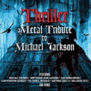 THRILLER - A METAL TRIBUTE TO MICHAEL JACKSON [CD]