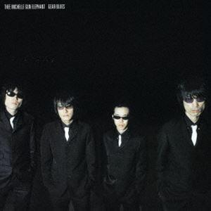 THEE MICHELLE GUN ELEPHANT / GEAR BLUES（生産限定盤／180g...