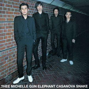 THEE MICHELLE GUN ELEPHANT / CASANOVA SNAKE（生産限定盤／180g重量 