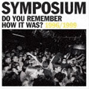 SYMPOSIUM / DO YOU REMEMBER HOW IT WAS? THE BEST O...