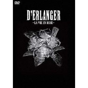 D’ERLANGER／薔薇色の人生 LA VIE EN ROSE（通常盤） [DVD]