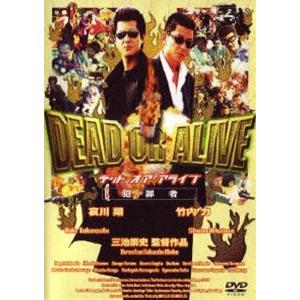 DEAD OR ALIVE 犯罪者 [DVD]｜dss