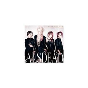 ALSDEAD / イーヴィル ビューティ（CD＋DVD） [CD]