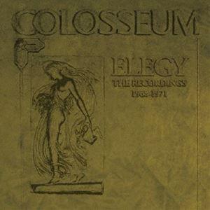 COLOSSEUM / ELEGY - THE RECORDINGS 1968-1971 [CD]｜dss