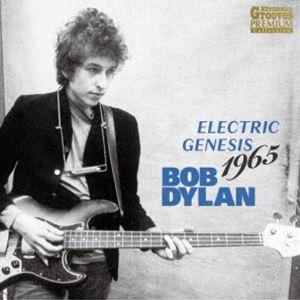 BOB DYLAN / ELECTRIC GENESIS 1965 [CD]