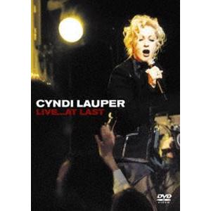 シンディ・ローパー／ライヴ・アット・ラスト [DVD]