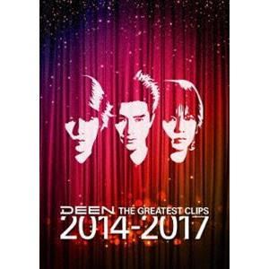 DEEN／THE GREATEST CLIPS 2014-2017 [DVD]｜dss