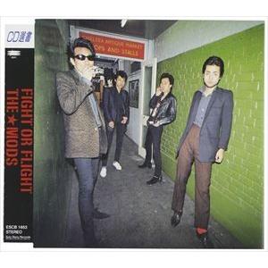 THE MODS / FIGHT OR FLIGHT [CD]