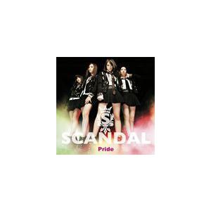 SCANDAL / プライド [CD]