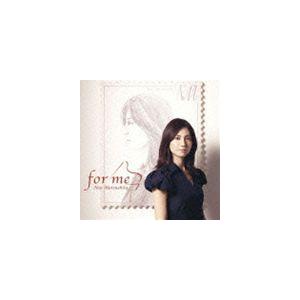 松下奈緒 / for me（通常盤） [CD]｜dss