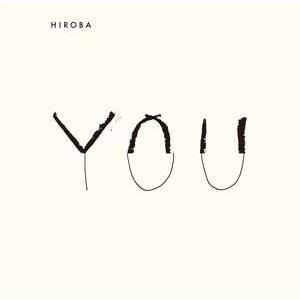 HIROBA / YOU （with 小田和正）（初回生産限定盤／CD＋DVD） [CD]