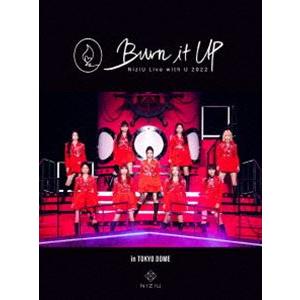 NiziU Live with U 2022”Burn it Up”in TOKYO DOME（完全...