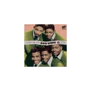 OVER THE TOP DOO WOPS VOL.2 [CD]
