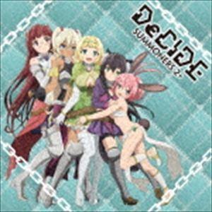 SUMMONERS 2＋ / DeCIDE [CD]｜dss