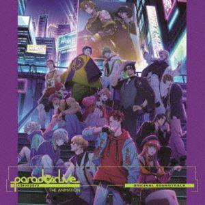 Paradox Live THE ANIMATION ORIGINAL SOUNDTRACK [CD]｜dss