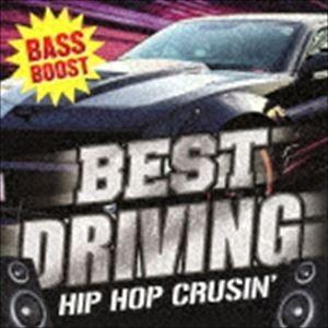 BEST DRIVING -HIP HOP CRUSIN’- [CD]｜dss