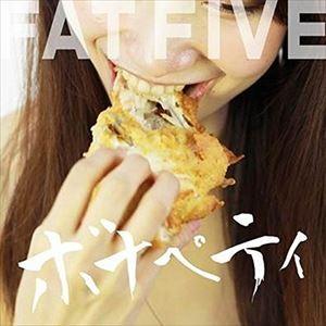 FAT FIVE / ボナペティ [CD]｜dss