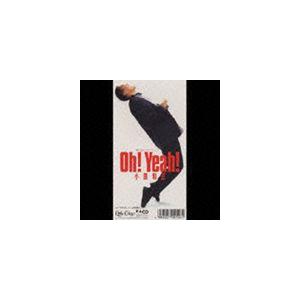 小田和正 / Oh!Yeah!／ラブ・ストーリーは突然に [CD]