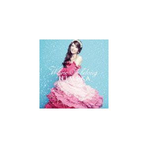 HIMEKA / Where I belong [CD]