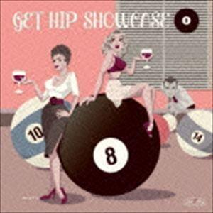 GET HIP SHOWCASE 8 [CD]