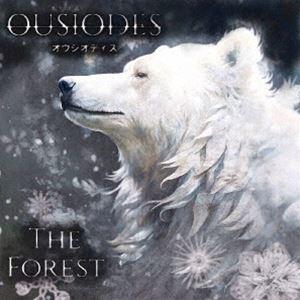 オウシオディス / ザ・フォレスト [CD]