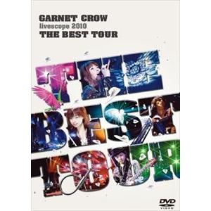 GARNET CROW／GARNET CROW livescope 2010 〜THE BEST T...