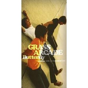 GRASS ARCADE / Butterfly／いつかこの道の果てまで [CD]