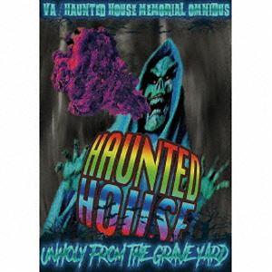 HAUNTED HOUSE MEMORIAL OMNIBUS ”UNHOLY FROM THE GR...