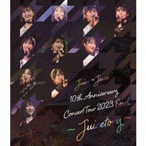 Juice＝Juice 10th Anniversary Concert Tour 2023 Fin...
