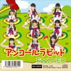 feel NEO / アンコールラビット [CD]