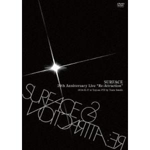 SURFACE 20th Anniversary Live「Re：Attraction」 [DVD]｜dss