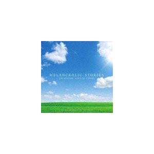 Super Natural / MELANCHOLIC STORIES [CD]