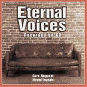 野口五郎・岩崎宏美 / Eternal Voices Recorded on CD [CD]｜dss