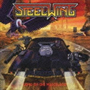 スティールウィング / ロード・オヴ・ザ・ウェイストランド [CD]