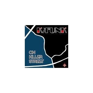 K-FUNK / On Killer Street [CD]