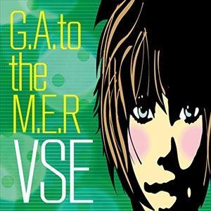 VSE / G.A to the M.E.R [CD]