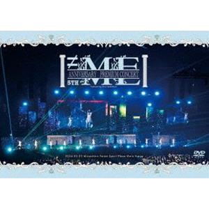 ≠ME 5th ANNIVERSARY PREMIUM CONCERT [DVD]