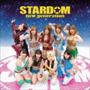 STARDOM new generation [CD]
