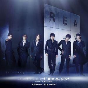 Stellar CROWNS with 朱音 / 「REAL⇔FAKE」 Music CD「Cheers， Big ears!」（初回限定盤／CD＋DVD） [CD]｜dss