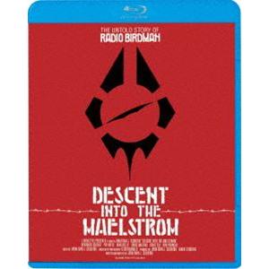 レディオ・バードマン／ディセント・イントゥ・メールストロム [Blu-ray]