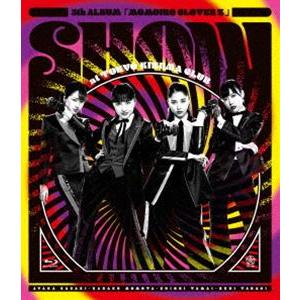 ももいろクローバーZ／5th ALBUM『MOMOIRO CLOVER Z』SHOW at 東京キネマ倶楽部 LIVE Blu-ray [Blu-ray]｜dss