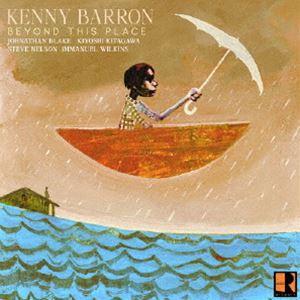 ケニー・バロン（p） / ビヨンド・ディス・プレイス（輸入盤） [CD]｜dss