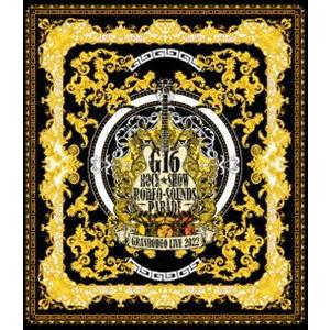 GRANRODEO LIVE 2022 G16 ROCK☆SHOW”RODEO-SOUNDS PAR...