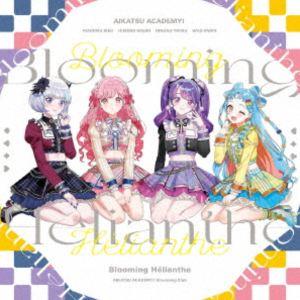 アイカツアカデミー!配信部 / Blooming Helianthe（配信部盤） [CD]