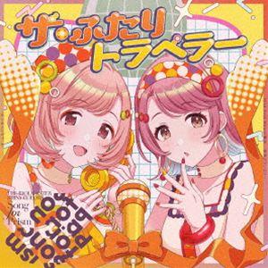ザ・ふたりトラベラー / THE IDOLM＠STER SHINY COLORS Song for ...