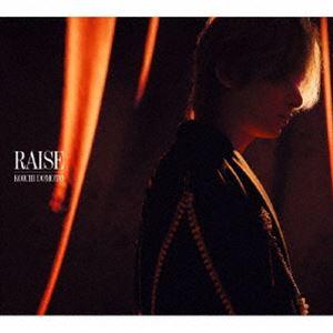 KOICHI DOMOTO / RAISE（初回盤B／CD＋DVD） [CD]