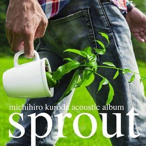 黒田倫弘 / sprout [CD]｜dss