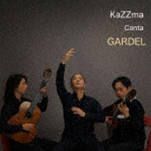 KaZZma/カルロスガルデルを歌う [CD]の商品画像