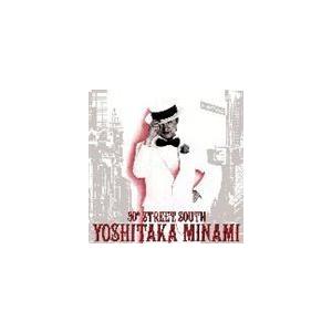 南佳孝 / 30th STREET SOUTH 〜 YOSHITAKA MINAMI BEST [C...