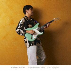 高中正義 / THE MAN WITH THE GUITAR -recorded at LIVETERIA-（完全生産限定盤／重量盤） [レコード 12inch]